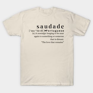 Saudade T-Shirt